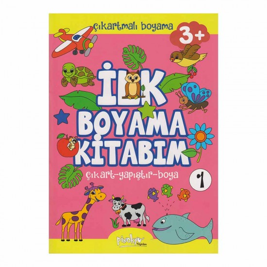 PİNOKYO / İLK BOYAMA KİTABIM  - 3 + 1 ÇIKARTMALI