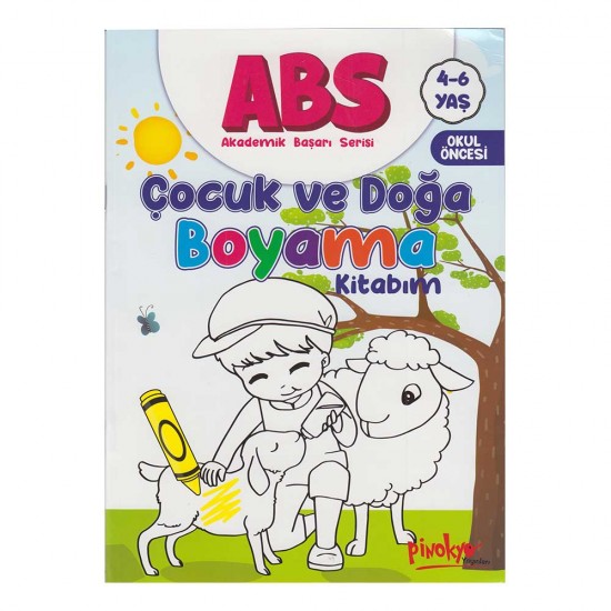 PİNOKYO / ABS ÇOCUK VE DOĞA BOYAMA KİTABI  4 - 6 YAŞ