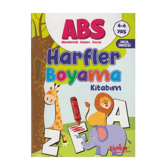 PİNOKYO / ABS HARFLER BOYAMA KİTABIM  4 - 6 YAŞ