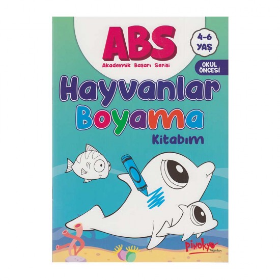 PİNOKYO / ABS HAYVANLAR BOYAMA KİTABIM  4 - 6  YAŞ