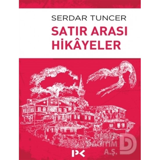 PROFİL / SATIR ARASI HİKAYELER / SERDAR TUNCER