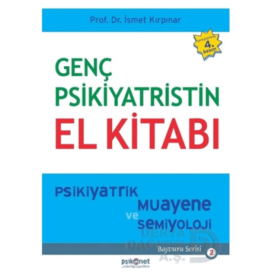 PSİKONET / GENÇ PSİKİYATRİSTİN EL KİTABI