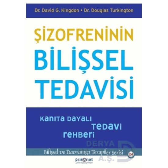 PSİKONET / ŞİZOFRENİN BİLİŞSEL TEDAVİSİ