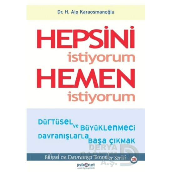 PSİKONET / HEPSİNİ İSTİYORUM HEMEN İSTİYORUM