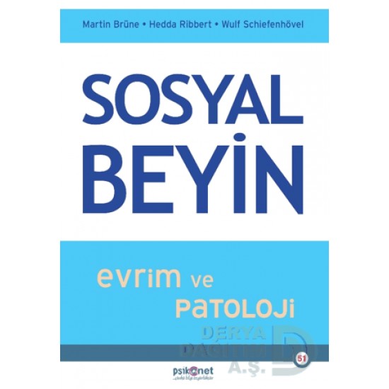 PSİKONET / SOSYAL BEYİN (EVRİM VE PATOLOJİ)