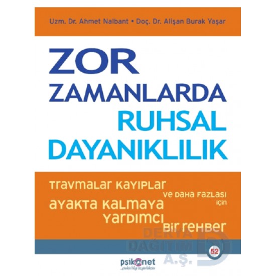 PSİKONET / ZOR ZAMANLARDA RUHSAL DAYANIKLILIK