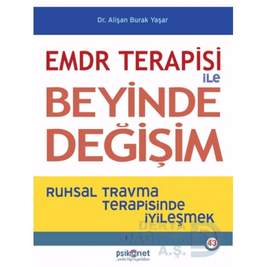 PSİKONET / EMDR TERAPİSİ İLE BEYİNDE DEĞİŞİM