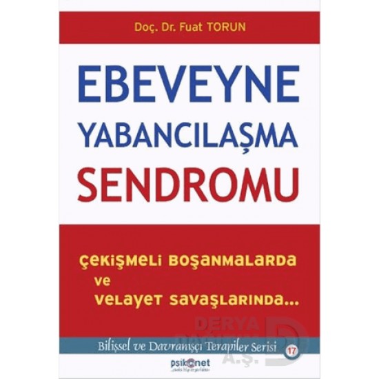 PSİKONET / EBEVEYNE YABANCILAŞMA SENDROMU