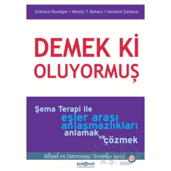 PSİKONET / DEMEK Kİ OLUYORMUŞ ŞEMA TERAPİ-EŞLER A.