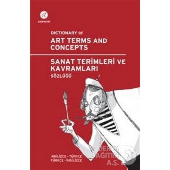 REDHOUSE / SANAT TERİMLERİ VE KAVRAMLARI SÖZLÜĞÜ