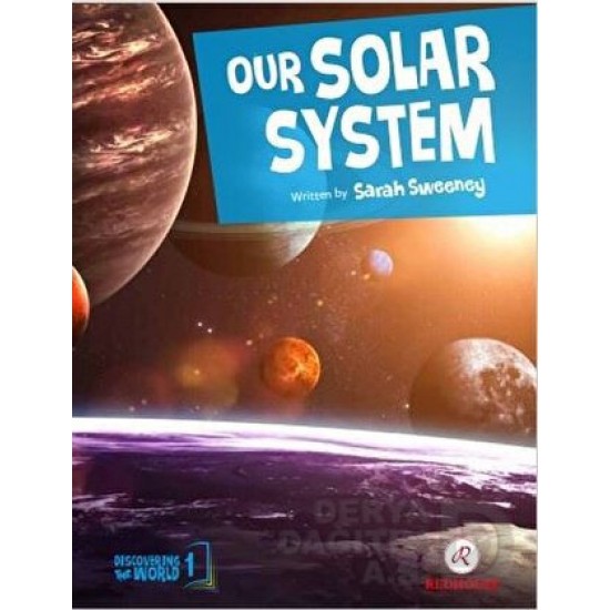 REDHOUSE / DİSCOVERİNG THE WORLD-1 OUR SOLAR SYSTE