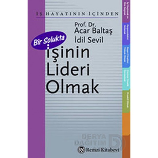 REMZİ / BİR SOLUKTA İŞİNİN LİDERİ OLMAK