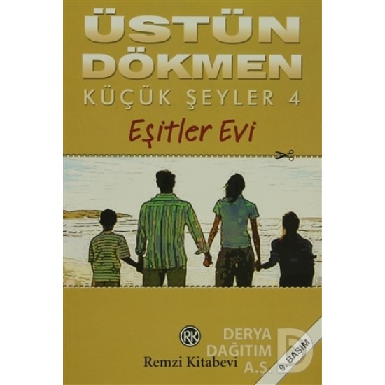 REMZİ / KÜÇÜK ŞEYLER 4 / EŞİTLER EVİ