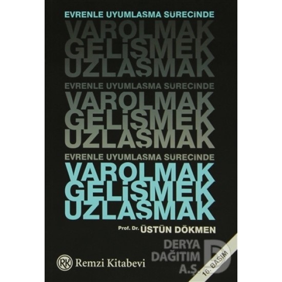 REMZİ / VAROLMAK GELİŞMEK UZLAŞMAK