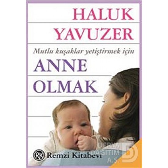 REMZİ / ANNE OLMAK