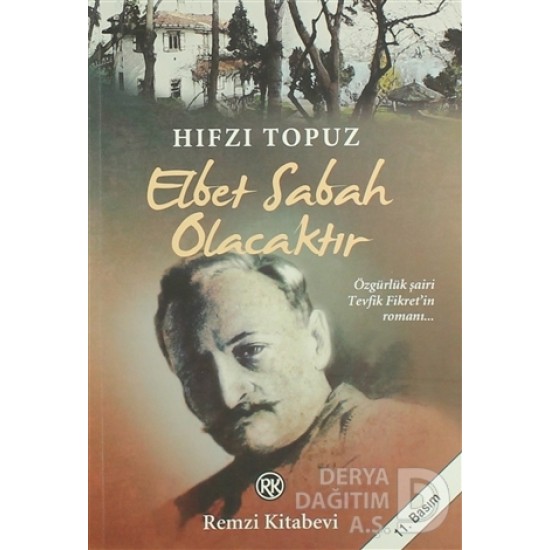 REMZİ / ELBET SABAH OLACAKTIR