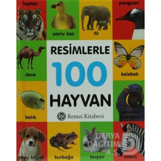 REMZİ / RESİMLERLE 100 HAYVAN KÜÇÜK BOY