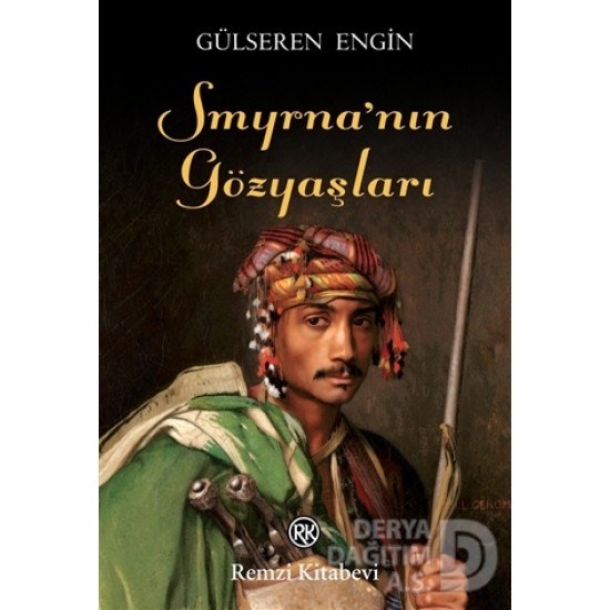 REMZİ / SMYRNANIN GÖZYAŞLARI / GÜLSEREN ENGİN