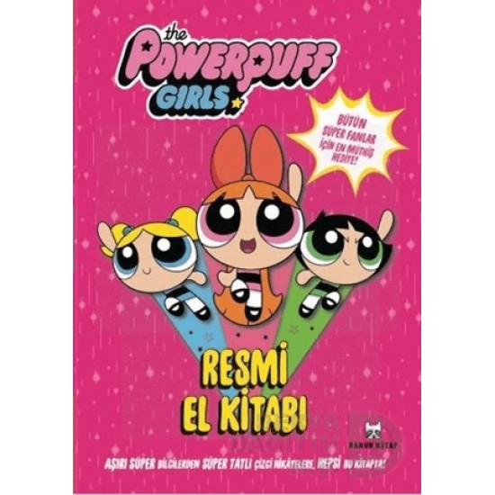 RAKUN KİTAP / THE POWERPUFF GİRLS RESMİ EL KİTABI