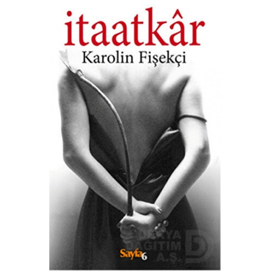 SAYFA6 / İTAATKAR / KAROLİN FİŞEKÇİ