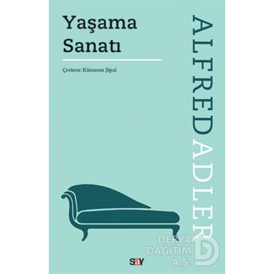 SAY / YAŞAMA SANATI -A.ADLER