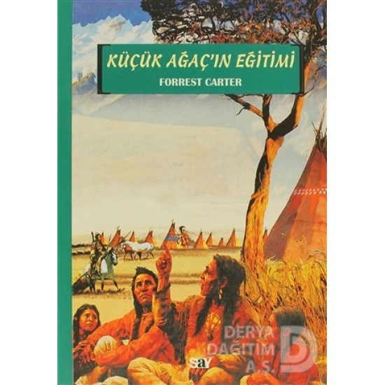 SAY / KÜÇÜK AĞAC IN EĞİTİMİ