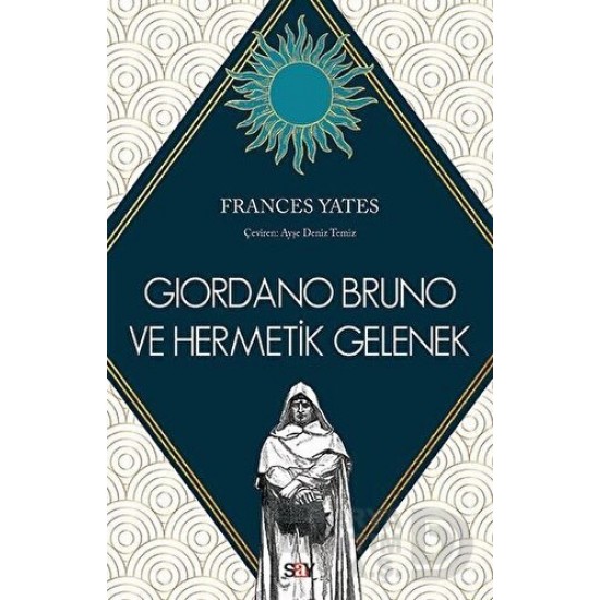 SAY / GIORDANO BRUNO VE HERMETİK GELENEK