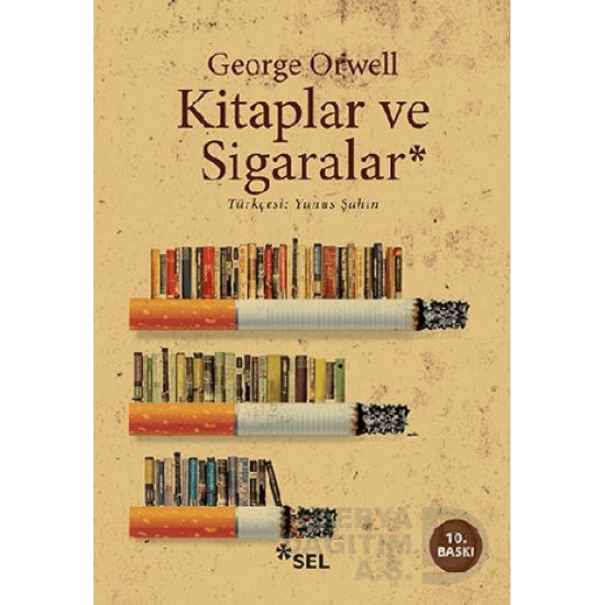 SEL /   KİTAPLAR VE SİGARALAR