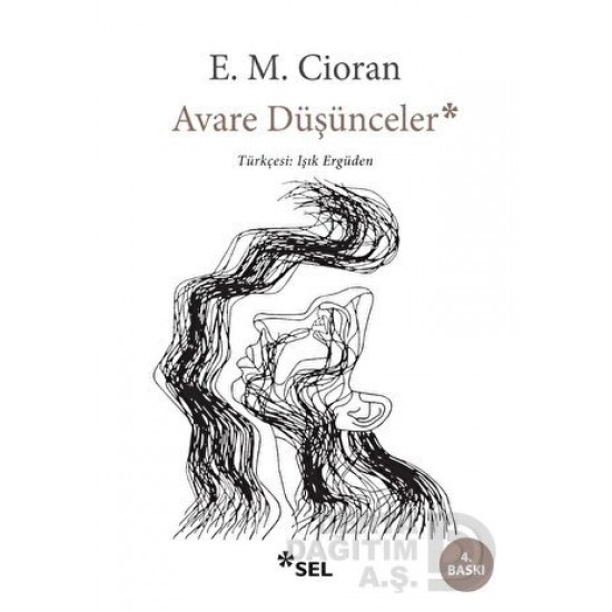 SEL / AVARE DÜŞÜNCELER