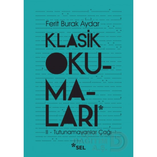 SEL / KLASİK OKUMALAR - 2