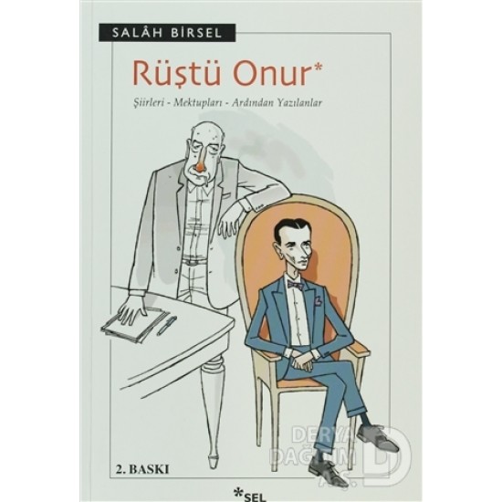 SEL / RÜŞTÜ ONUR / SALAH BİRSEL