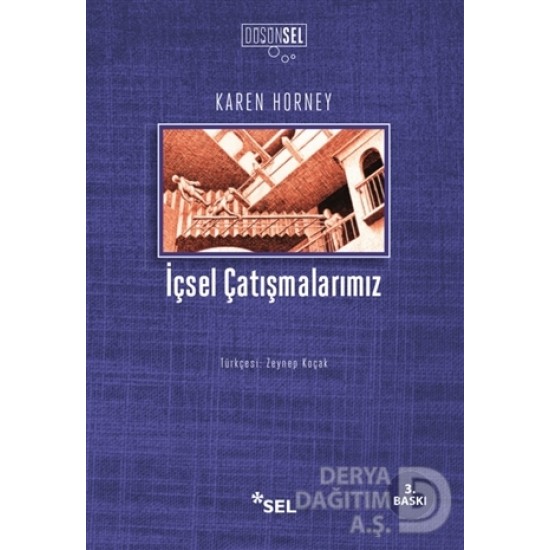 SEL / İÇSEL ÇATIŞMALARIMIZ