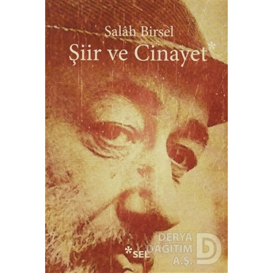 SEL / ŞİİR VE CİNAYET