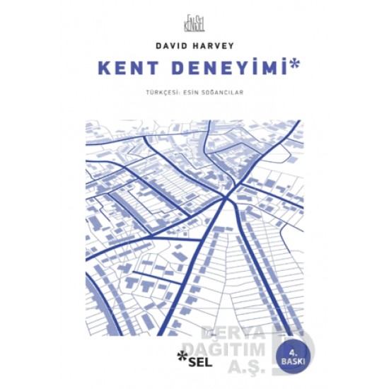 SEL / KENT DENEYİMİ / DAVID HARVEY