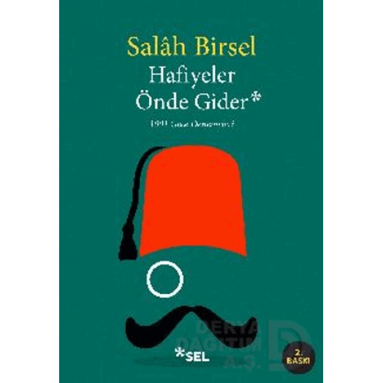 SEL / HAFİYELER ÖNDE GİDER