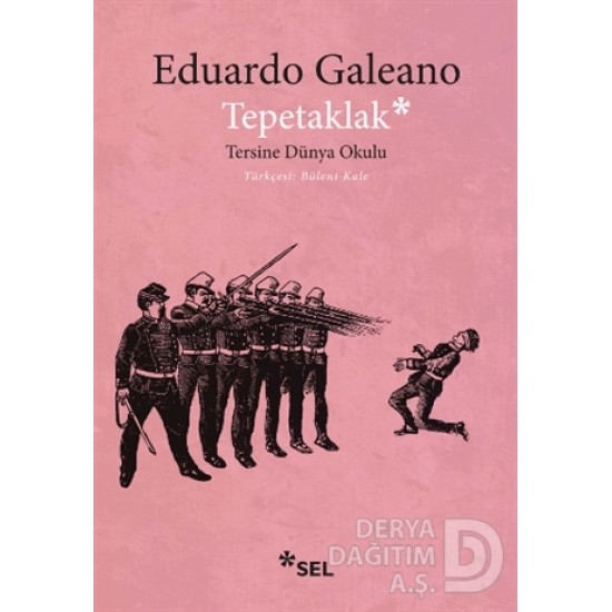 SEL / TEPETAKLAK / EDUARDO GALEANO