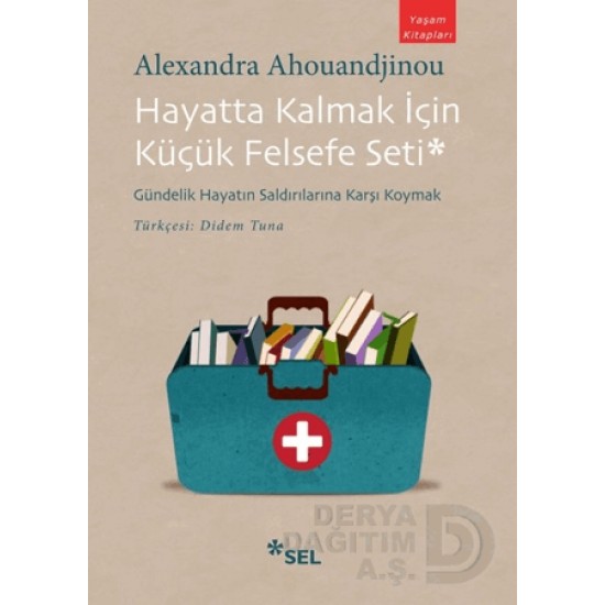 SEL / HAYATTA KALMAK İÇİN KÜÇÜK FELSEFE SETİ