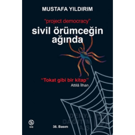 SİA / SİVİL ÖRÜMCEĞİN AĞINDA