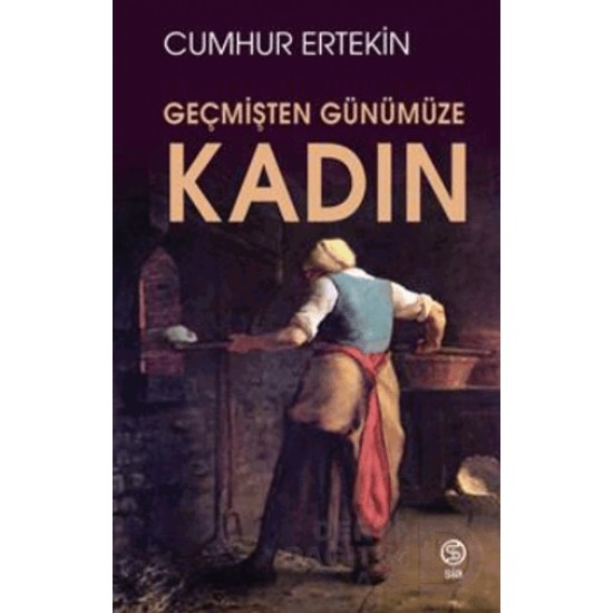 SİA / GEÇMİŞTEN GÜNÜMÜZE KADIN