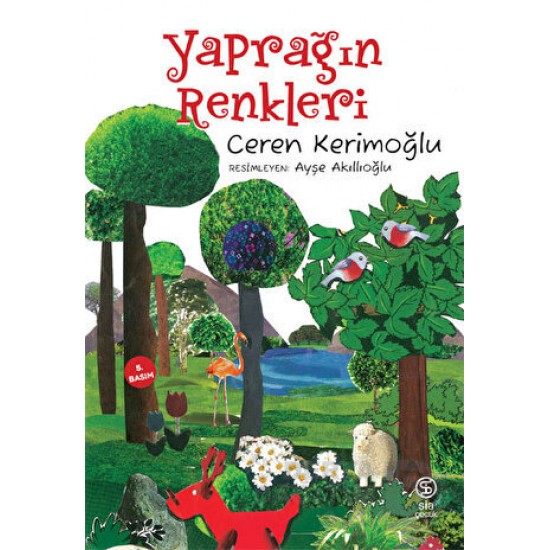 SİA / YAPRAĞIN RENKLERİ