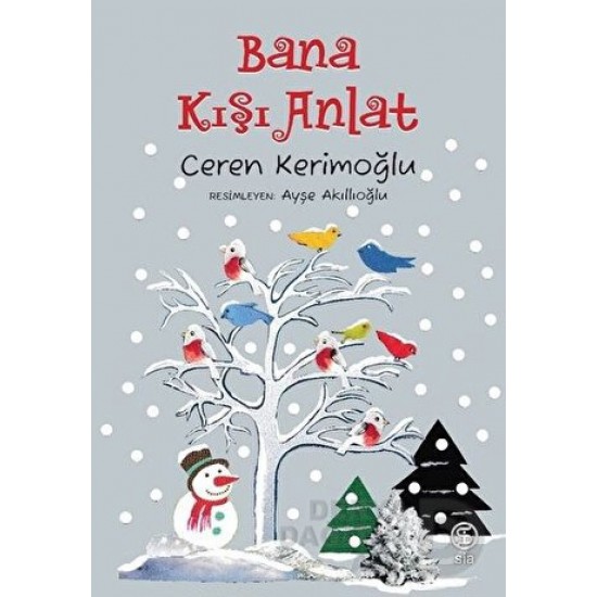 SİA / BANA KIŞI ANLAT / C.KERİMOĞLU