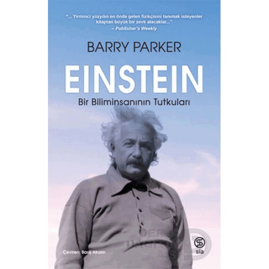 SİA / EINSTEIN BİR BİLİMİNSANININ TUTKULARI