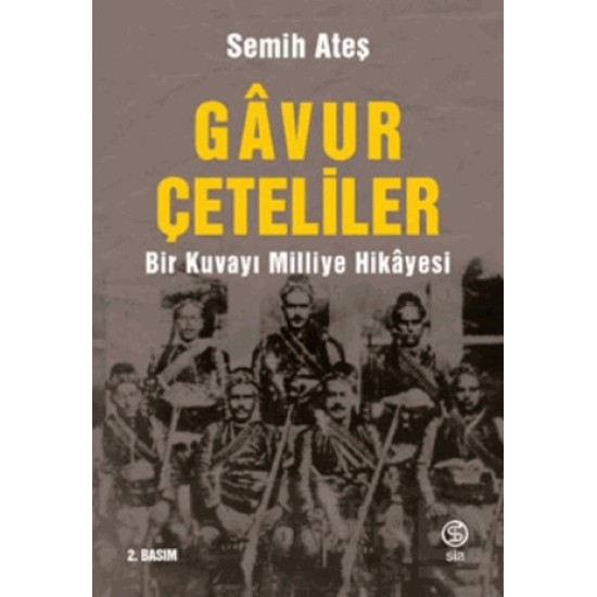 SİA / GAVUR ÇETELİLER