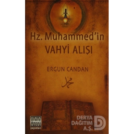 SINIR ÖTESİ / HZ MUHAMMEDİN VAHYİ ALIŞI / ERGUN CA