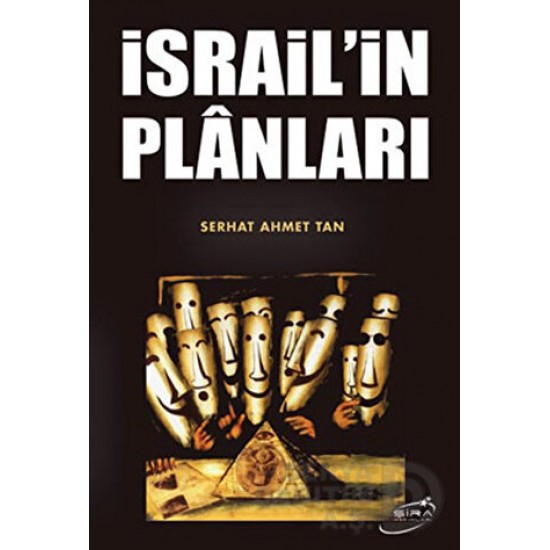 ŞİRA / İSRAİLİN PLANLARI