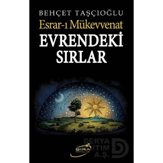 ŞİRA / EVRENDEKİ SIRLAR -ESRAR-I MÜKEVVENAT