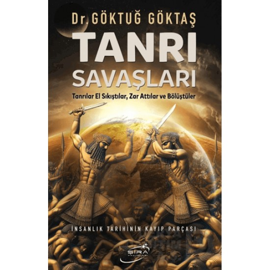 ŞİRA /  TANRI SAVAŞLARI