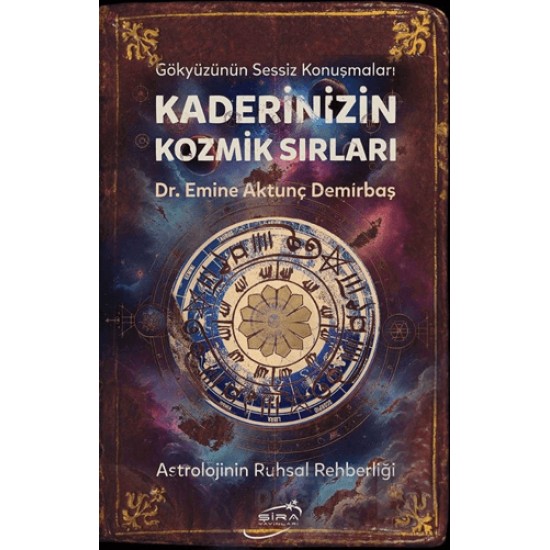 ŞİRA /  KADERİNİZİN KOZMİK SIRLARI