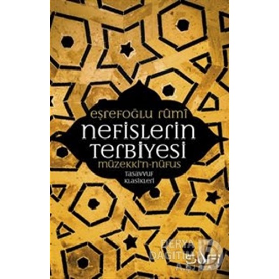 SUFİ / NEFİSLERİN TERBİYESİ MÜZEKKİN NÜFUS