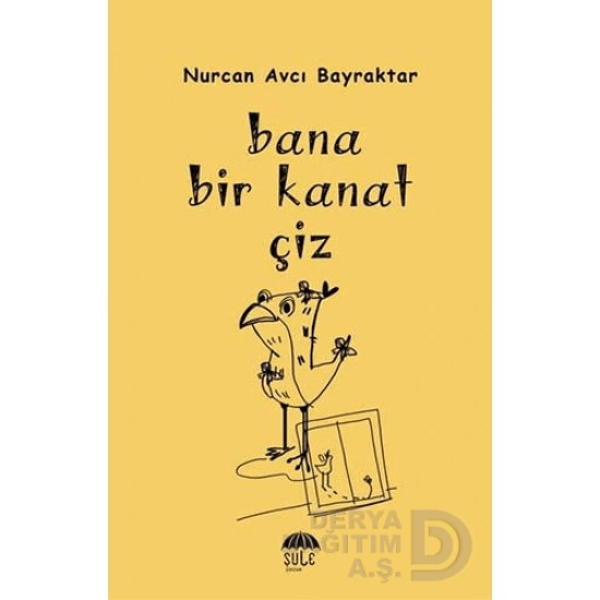 ŞULE / BANA BİR KANAT ÇİZ